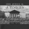 1989. június 16., a temetés